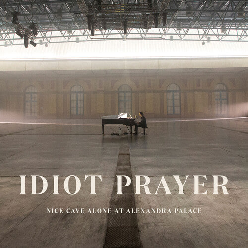 Cave, Nick & The Bad Seeds - Idiot Prayer: Nick Cave Alone at Alexandra Palace