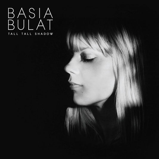 Bulat, Basia - Tall Tall Shadow