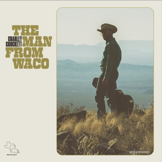 Crockett, Charley - The Man From Waco (Indie Exclusive)