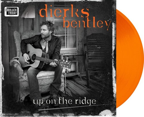Bentley, Dierks - Up On The Ridge (10th Anniversary Edition, Orange) (RSD Black Friday 2023)