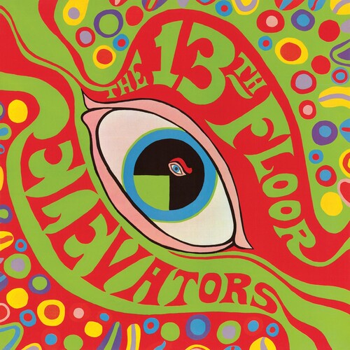 13th Floor Elevators, The  ‚Äé‚Äì The Psychedelic Sounds Of The 13th Floor Elevators