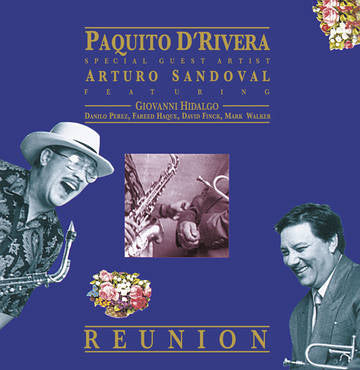 D'Rivera, Paquito / Sandoval, Arturo - Reunion (RSD Black Friday 2022)