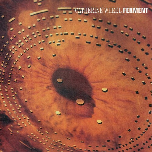Catherine Wheel - Ferment (180 Gram, Bonus 12", UK Import)