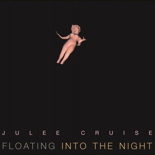 Cruise, Julee - Floating Into the Night (Holland)