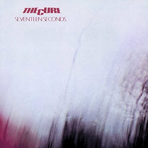 Cure, The - Seventeen Seconds (UK)