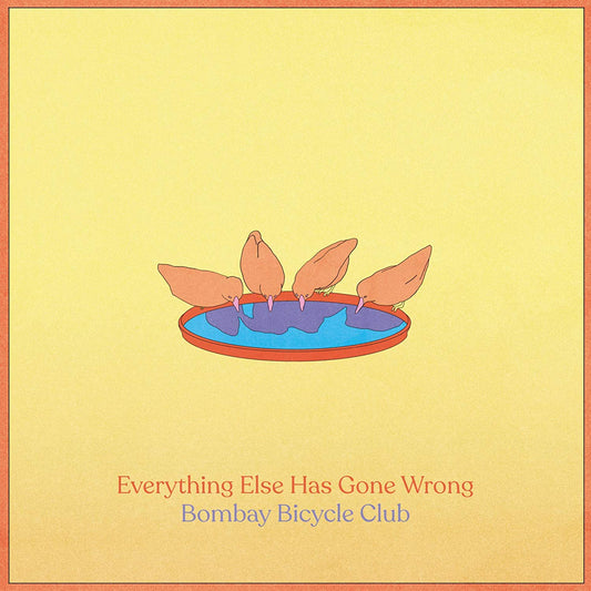 Bombay Bicycle Club - Everything Else Has Gone Wrong (180 Gram)