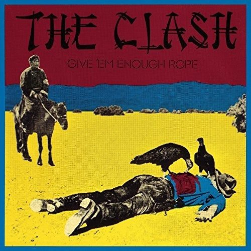 Clash, The - Give 'Em Enough Rope (Canada)