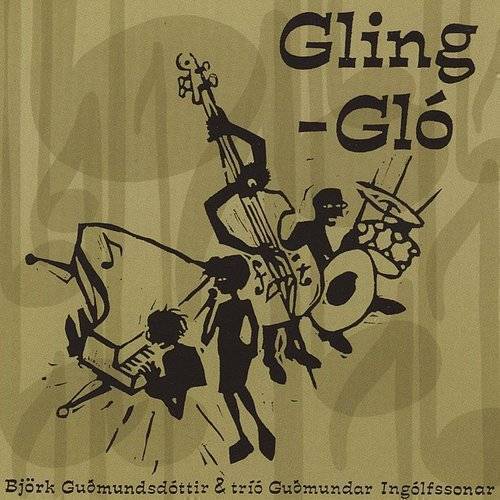 Bj√∂rk - Gling-glo