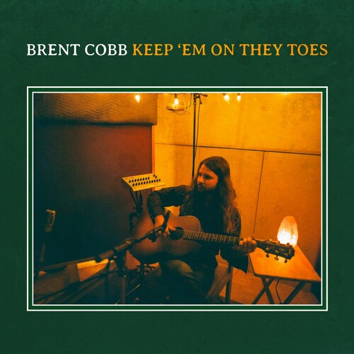 Cobb, Brent - Keep 'em On They Toes