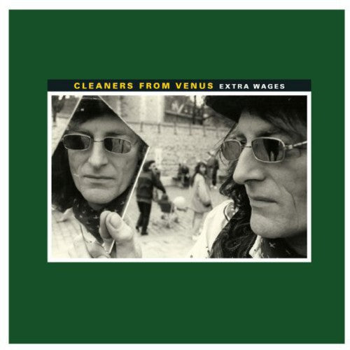 Cleaners from Venus - Extra Wages (EP)