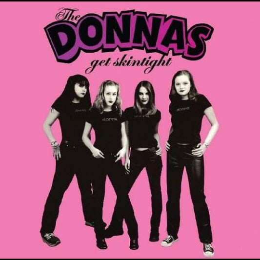 Donnas - Get Skintight (Purple, Pink, Remastered)