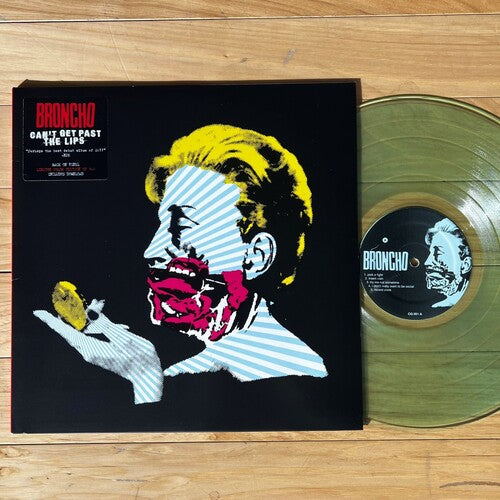 Broncho - Can't Get Past the Lips (Clear Vinyl, Limited Edition, Digital Download Card)