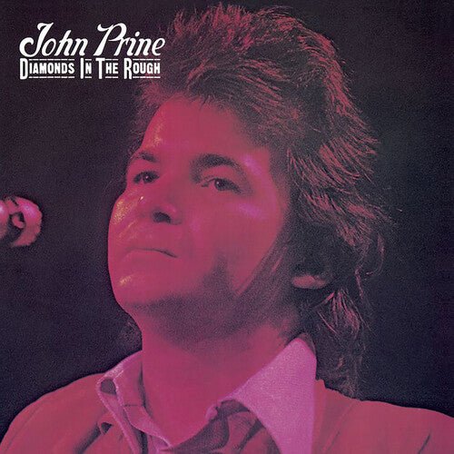 Prine, John - Diamonds In The Rough (Festival Merch) - FM603497846580 - Vinyl LP's - Yellow Racket Records